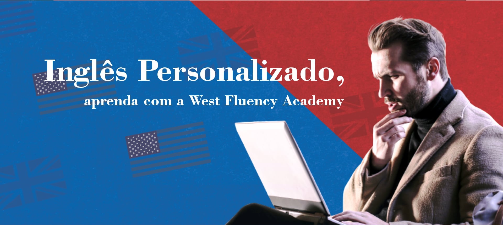 Inglês Personalizado, aprenda com a West Fluency Academy